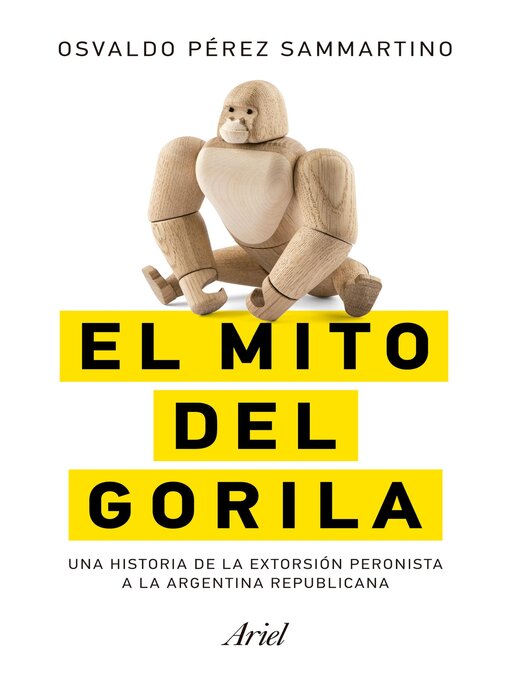 Title details for El mito del gorila by Osvaldo Pérez Sammartino - Available